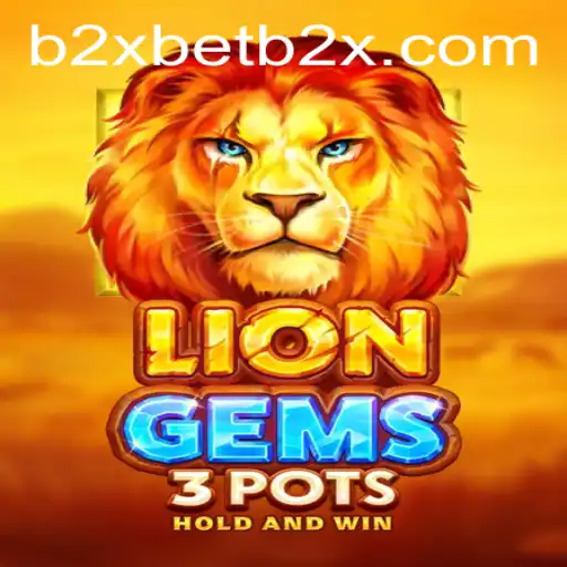 Discovering the Thrilling Adventure of LionGems3pots: A Glimpse into One of the Latest Sensations in Gaming